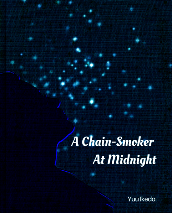 A Chain-Smoker At Midnight